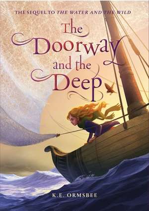 The Doorway and the Deep de Katie Elise Ormsbee