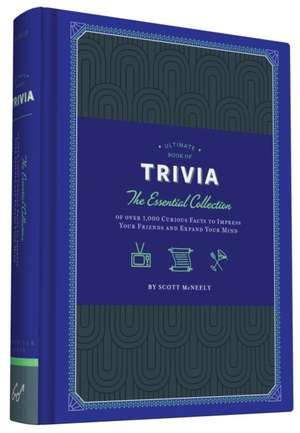 Ultimate Book of Trivia de Scott McNeely