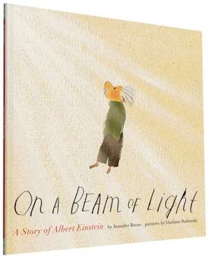 On a Beam of Light de Jennifer Berne