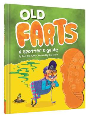 Old Farts: A Spotter's Guide de P. U. Rippley