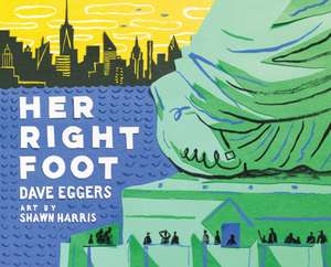 Her Right Foot de David Eggers