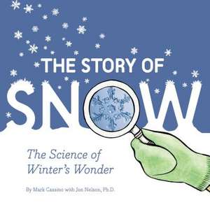 The Story of Snow de Mark Cassino