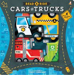 Read & Ride: Cars and Trucks: 4 board books inside! de Troy Cummings