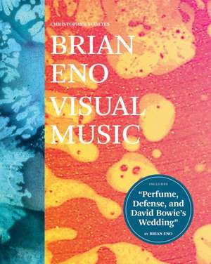 Brian Eno: Visual Music de Christopher Scoates