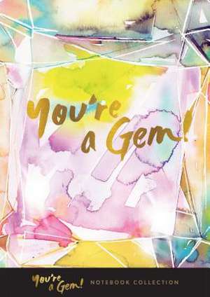 You're a Gem! Notebook Collection de Chronicle Books