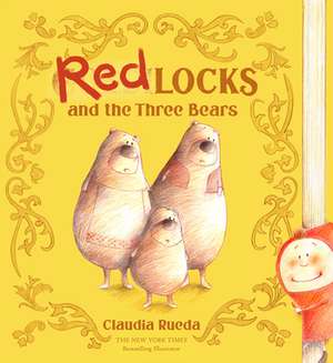 Redlocks and the Three Bears de Claudia Rueda