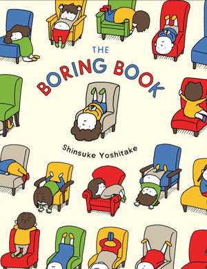 The Boring Book de Shinsuke Yoshitake