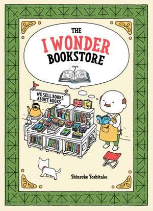 The I Wonder Bookstore de Shinsuke Yoshitake