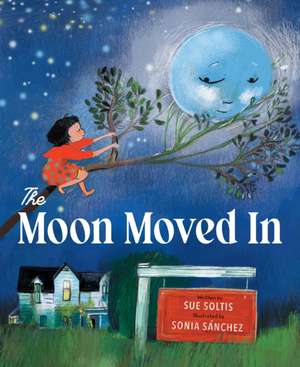 The Moon Moved In de Sue Soltis