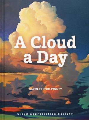 A Cloud a Day de Gavin Pretor-Pinney