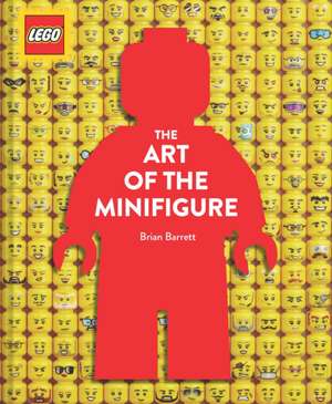 LEGO The Art of the Minifigure de Brian Barrett