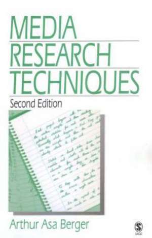 Media Research Techniques de Arthur A, Berger