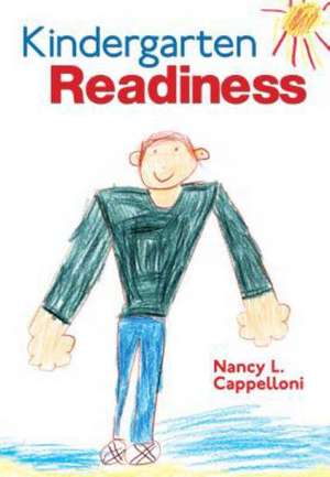 Kindergarten Readiness de Nancy L. Cappelloni