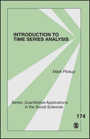 Introduction to Time Series Analysis de Mark Alexander Pickup