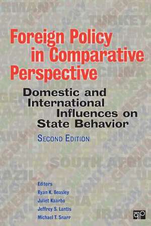 Foreign Policy in Comparative Perspective: Domestic and International Influences on State Behavior de Ryan K. Beasley