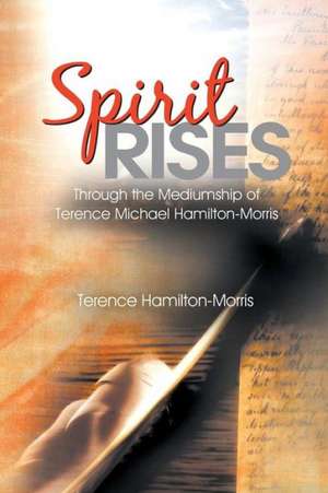 Spirit Rises de Terence Hamilton-Morris