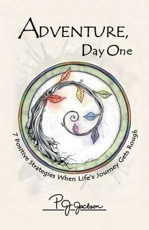 Adventure, Day One de P. J. Jackson