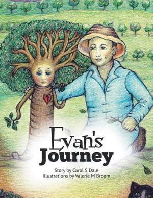 Evan's Journey de Carol S. Dale
