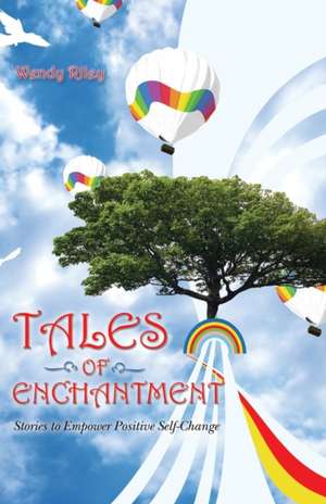 Tales of Enchantment de Wendy Riley