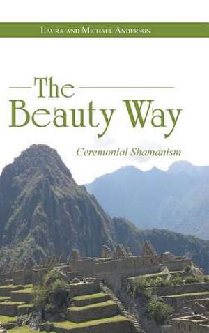 The Beauty Way de Laura Anderson