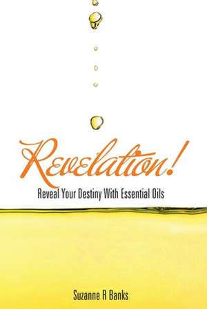 Revelation! de Suzanne R. Banks