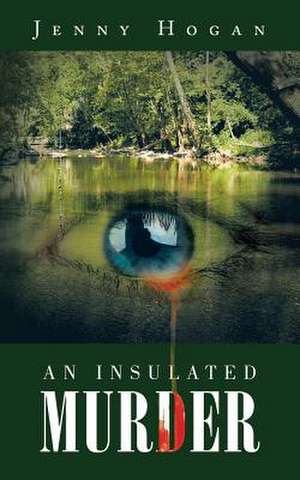 An Insulated Murder de Jenny Hogan