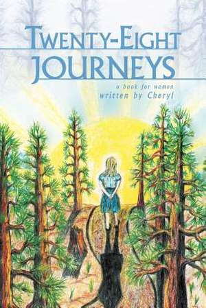 Twenty-Eight Journeys de Cheryl