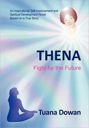 Thena de Tuana Dowan
