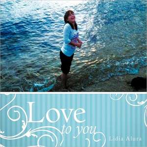 Love to You de Lidia Alura