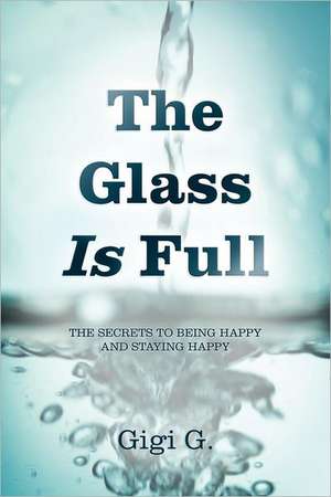 The Glass Is Full de Gigi G