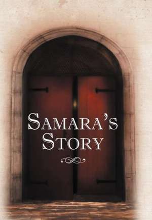 Samara's Story de Samara