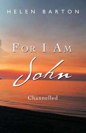 For I Am John