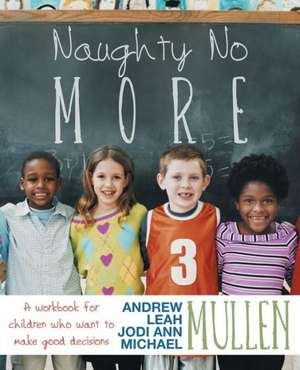 Naughty No More de Jodi Ann Mullen