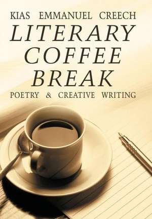 Literary Coffee Break de Kias Emmanuel Creech