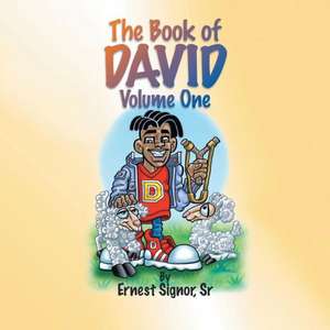 The Book of David de S. Ernest Signor Sr