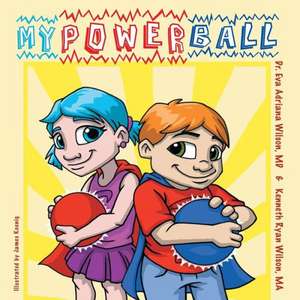 My Power Ball de Eva Adriana Wilson