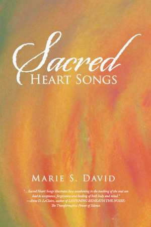 Sacred Heart Songs de Marie S. David