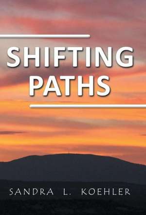 Koehler, S: Shifting Paths
