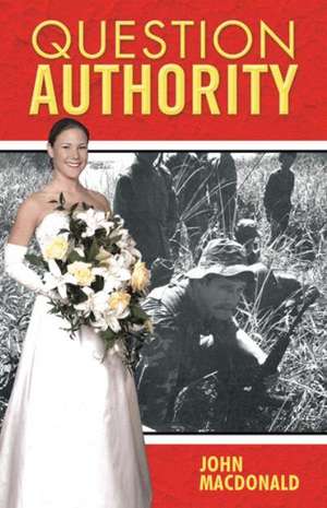 Question Authority de John MacDonald