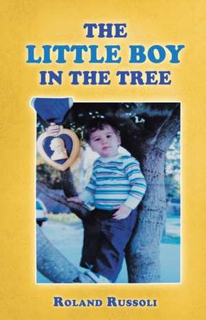 The Little Boy in the Tree de Roland Russoli