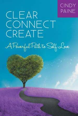 Clear Connect Create de Cindy Paine
