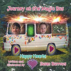 Journey on the Magic Bus de Susan Burrows