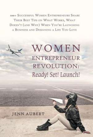 Women Entrepreneur Revolution de Jenn Aubert