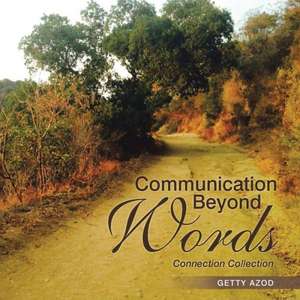 Communication Beyond Words de Getty Azod