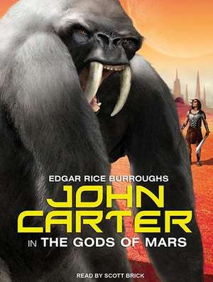 John Carter in the Gods of Mars de Edgar Rice Burroughs