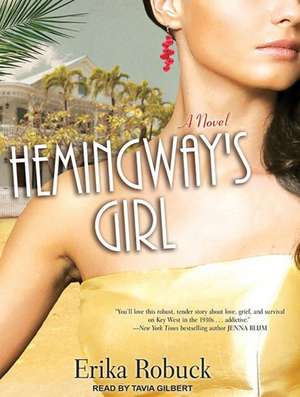 Hemingway's Girl de Erika Robuck