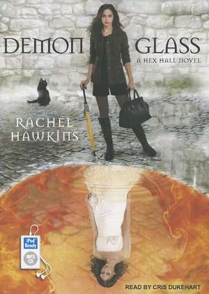 Demonglass de Rachel Hawkins