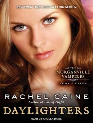 Daylighters de Rachel Caine