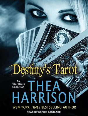 Destiny's Tarot: An Elder Races Collection de Sophie Eastlake