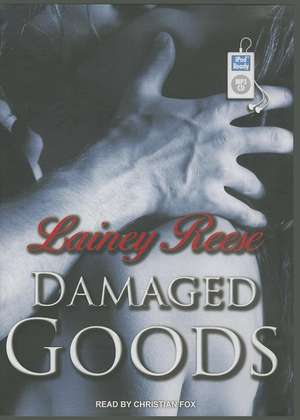 Damaged Goods de Lainey Reese